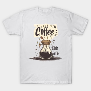 Coffee: The Elixir of Life T-Shirt